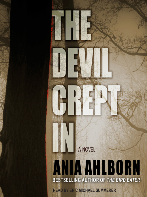 Title details for The Devil Crept In by Ania Ahlborn - Available
